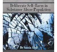 Deliberate Self-Harm In Substance Abuse Population