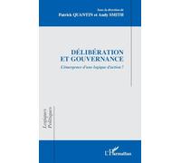 Andy Smith – Délibération et gouvernance – L'émergence d'une logique d'action ? – Broché (Occasion)