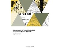 Délibérations du Conseil général du territoire de Belfort - Collectif - Hachette Bnf - broché - Livre