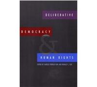 Deliberative Democracy and Human Rights
