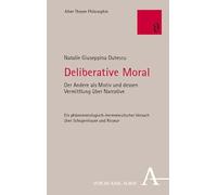 Deliberative Moral: Der Andere als Motiv und dessen Vermittlung über Narrative