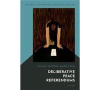 Deliberative Peace Referendums - Kong Hoi L. UBC Professor in Constitutional Law UBC Professor in Constitutional Law Peter A. Allard School of Law Univers Kong Hoi L. UBC Professor in Constitutional L