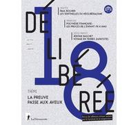 Délibérée N° 18 - La preuve passe aux aveux - Revue Délibérée - La découverte - broché - Etude