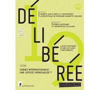 Délibérée N° 19 - Crimes internationaux : une justice verrouillée ? - Revue Délibérée - La découverte - broché - Revue