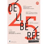 Délibérée N° 25: Handicaps : dévalider la justice