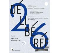 Délibérée N° 26: Impossible réparation ?