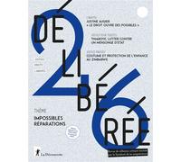 Délibérée N° 26 - Impossible réparation ? - Revue Délibérée - La découverte - broché - Revue