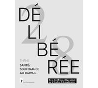 Délibérée N° 28: Santé/Souffrance au travail