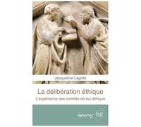 Délibérer - L'expérience Des Comités De Bioéthique