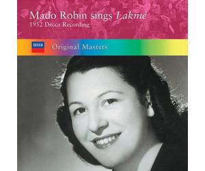 Delibes - Mado Robin Sings Lakme'