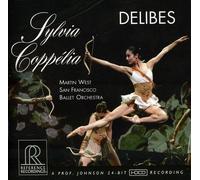 DELIBES/SF BALLET ORCHESTRA/WEST - Sylvia & Coppelia