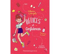 Délices & confidences Bienvenue au club ! - Catherine Kalengula - Flammarion Jeunesse Pere Castor - broché - Roman junior dès 9 ans