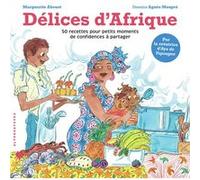 Délices d'Afrique Marguerite Abouet (Auteur), Agnès Maupré (Auteur), Agnès Maupré (Illustration)