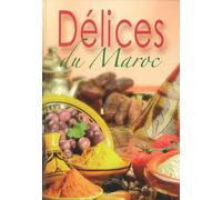 DéLICES DU MAROC - Collectif - Albouraq - cartonné - Guide