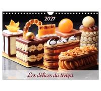 Delices du temps calendrier mural 2027 d: Chaque mois plongez dans l uni
