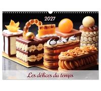 Delices du temps calendrier mural 2027 d: Chaque mois plongez dans l uni