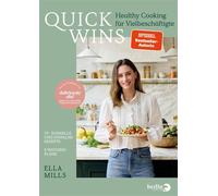 Deliciously Ella - QUICK WINS Healthy Cooking für Vielbeschäftigte | 75 brandneue Rezepte und 8 Wochenpläne der Queen des Veganismus - Ella Mills (Woodward) - eBook Berlin Verlag - ebook (ePub) - Livr
