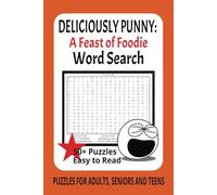 DELICIOUSLY PUNNY: A Feast of Foodie Word Search: Punny Phrases of Food Wordplay funny gift for friends and families