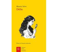 Délie - Objet De Plus Haute Vertu