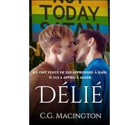 Délié: Une Romance Gay Ennemis-Amants sur la Quête de Liberté