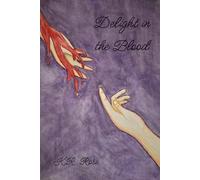 Delight in the Blood