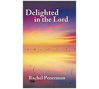 Delighted In The Lord