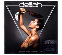 Delilah – From the Roots Up – Import