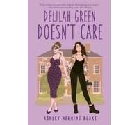 Delilah Green Doesn't Care