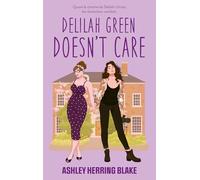 Delilah Green doesn't care - Bright Falls Tome 1 (Edition française): Une RomCom FF délicieusement renversante