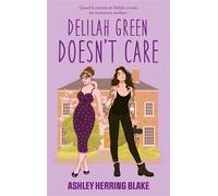 Delilah Green doesn't care - Bright Falls Tome 1 (Edition française) Une RomCom FF délicieusement renversante - Ashley Herring Blake - Hlab Eds - Poche - Roman