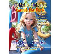 Delilah's Alphabet Fun at the Park: An ABC Adventure Full of Slides, Swings and Surprises
