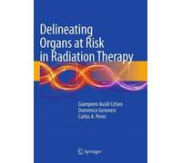 Delineating Organs At Risk In Radiation Therapy