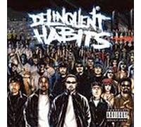Delinquent Habits [Import]
