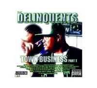 Delinquents - Town Business 1