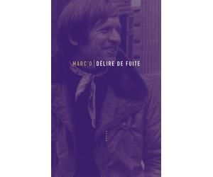 Délire de fuite - Marc'O - Allia - broché - Roman