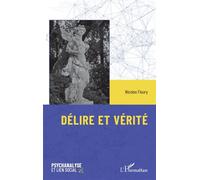 Nicolas Floury – Délire et vérité – Essai – Broché