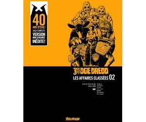 DELIRIUM EDITIONS Judge Dredd - affaires classées tome 2