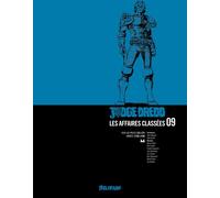 DELIRIUM EDITIONS Judge Dredd - affaires classées tome 9