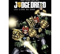 DELIRIUM EDITIONS Judge Dredd - les liens du sang