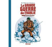 DELIRIUM EDITIONS La grande guerre de Charlie - intégrale tome 2