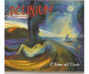 Delirium - Il Nome Del Vento