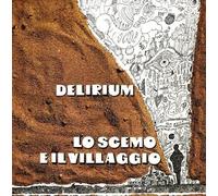 Delirium - Lo Scemo E Il Villaggio [Import]