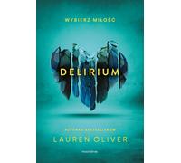 Delirium - Oliver Lauren (livre en polonais)