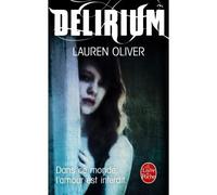 Delirium (Tome 1) - Lauren Oliver - Lgf - Poche - Roman adolescent dès 13 ans