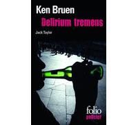 Delirium Tremens: Une enquête de Jack Taylor