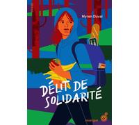 Délit de solidarité - Myren Duval - Rouergue - broché - Roman adolescent