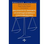 Delitos en el Deporte. Un enfoque jurídico contemporáneo