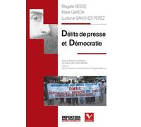 Délits de presse et démocratie - Jean-Pierre Massias - Fondation Varenne - broché - Essai