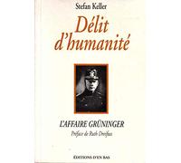 Delits d'Humanité - l'Affaire Grüninger