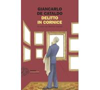 Delitto in cornice. Un caso per Manrico Spinori